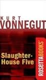 Slaughterhouse-Five by Kurt Vonnegut Jr.