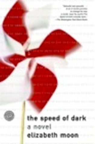 The Speed of Dark: A Novel (Ballantine Reader's Circle)