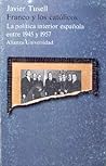 Franco y los católicos. La política interior española entre 1945-1957 Franco y los católicos. La política interior española entre 1945-1957