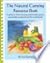 The Natural Canning Resource Book: A guide to home canning with locally grown, sustainably-produced