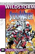 Archivos Wildstorm Stormwatch 01: Malos presagios