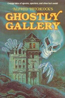 Alfred Hitchcock's Ghostly Gallery (Paperback)