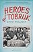 Heroes of Tobruk by David Mulligan