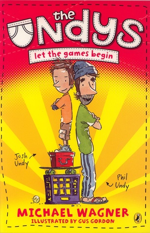 The Undys: Let the Games Begin (The Undys, #1)