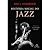 História Social do Jazz by Eric J. Hobsbawm História Social do Jazz by Eric J. Hobsbawm