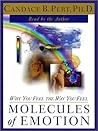 Molecules of Emotion by Candace B. Pert