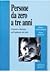 Persone da zero a tre anni: Crescere e lavorare nell'ambiente del nido