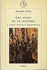 Las voces de la historia y otros estudios subalternos