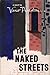 The Naked Streets