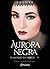 Aurora Negra (O Mundo da No...