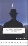 Il fu Mattia Pascal