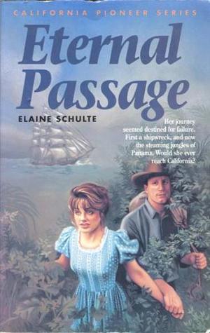 Eternal Passage (California Pioneer #3)