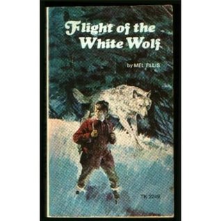 Flight of the White Wolf (Paperback)