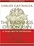 The Teachings of Don Juan: A Yaqui Way of Knowledge