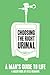 Choosing the Right Urinal - A Man's Guide to Life