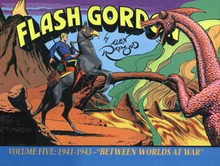 Flash Gordon - Volume Five 1941-1943: Between Worlds at War (Hardcover)