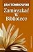 Zamieszkać w Bibliotece