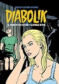 Diabolik gli anni d'oro n. 29: Il Segreto che uccide - La Rivale di Eva