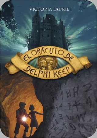 Portada de El oraculo de Delphi keep, de Victoria Laurie