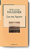 Luz em Agosto (Colecção Mil Folhas, #94)