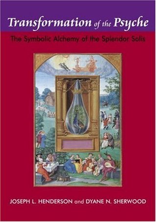 Transformation of the Psyche: The Symbolic Alchemy of the Spendor Solis (Hardcover)