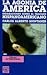 La agonía de América. Indagaciones sobre el fracaso hispanoamericano