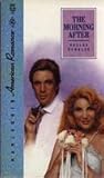 The Morning After (Harlequin American Romance, No. 302)