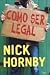 Como ser legal