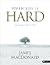 When Life is Hard (workbook)