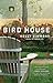 The Bird House