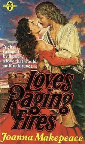 Love's Raging Fires (Paperback)
