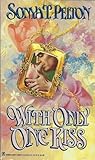 With Only One Kiss With Only One Kiss