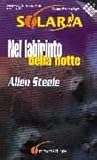 Nel Labirinto della Notte by Allen M. Steele