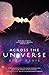 Across the Universe by Beth Revis Across the Universe by Beth Revis