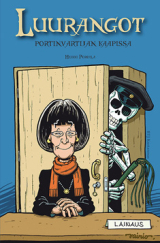 Luurangot portinvartijan kaapissa (Paperback)