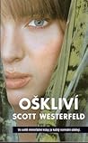 Oškliví by Scott Westerfeld