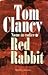 Nome in codice Red Rabbit (Jack Ryan, #2)
