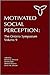Motivated Social Perception: The Ontario Symposium, Volume 9