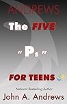 The FIVE "Ps" For...