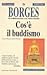 Cos'è il buddismo