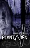 Plantagen - Den hvilende ondskab Plantagen - Den hvilende ondskab