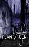 Plantagen - Den hvilende ondskab
