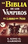La biblia de los vampiros: El libro de Nod