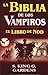 La biblia de los vampiros by Sergio Rey González Jardines