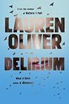 Delirium by Lauren Oliver Delirium by Lauren Oliver