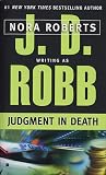 Judgment in Death by J.D. Robb Judgment in Death by J.D. Robb