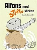 Alfons med styrkesäcken