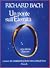Un ponte sull'eternità. Una storia d'amore by Richard Bach Un ponte sull'eternità. Una storia d'amore by Richard Bach