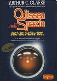 Odissea nello Spazio: 2001 - 2010 - 2061 - 3001