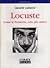 Locuste - Come le formiche, solo più cattive